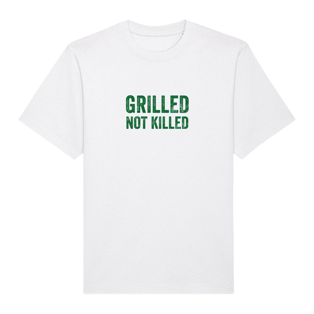 Grilled-Not-Killed T-Shirt